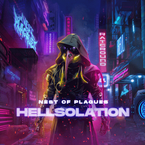 Nest Of Plagues : Hellsolation